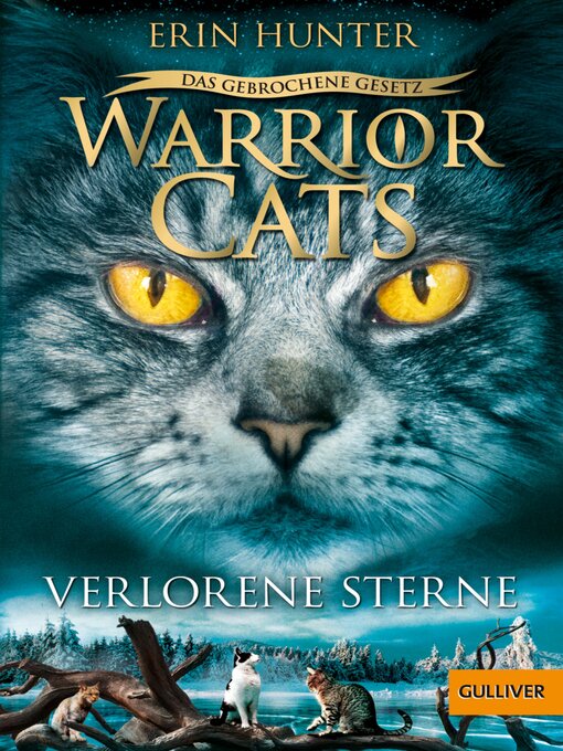 Title details for Warrior Cats--Das gebrochene Gesetz. Verlorene Sterne by Erin Hunter - Wait list